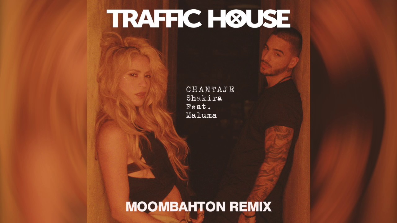 Chantaje (Traffic House Remix)