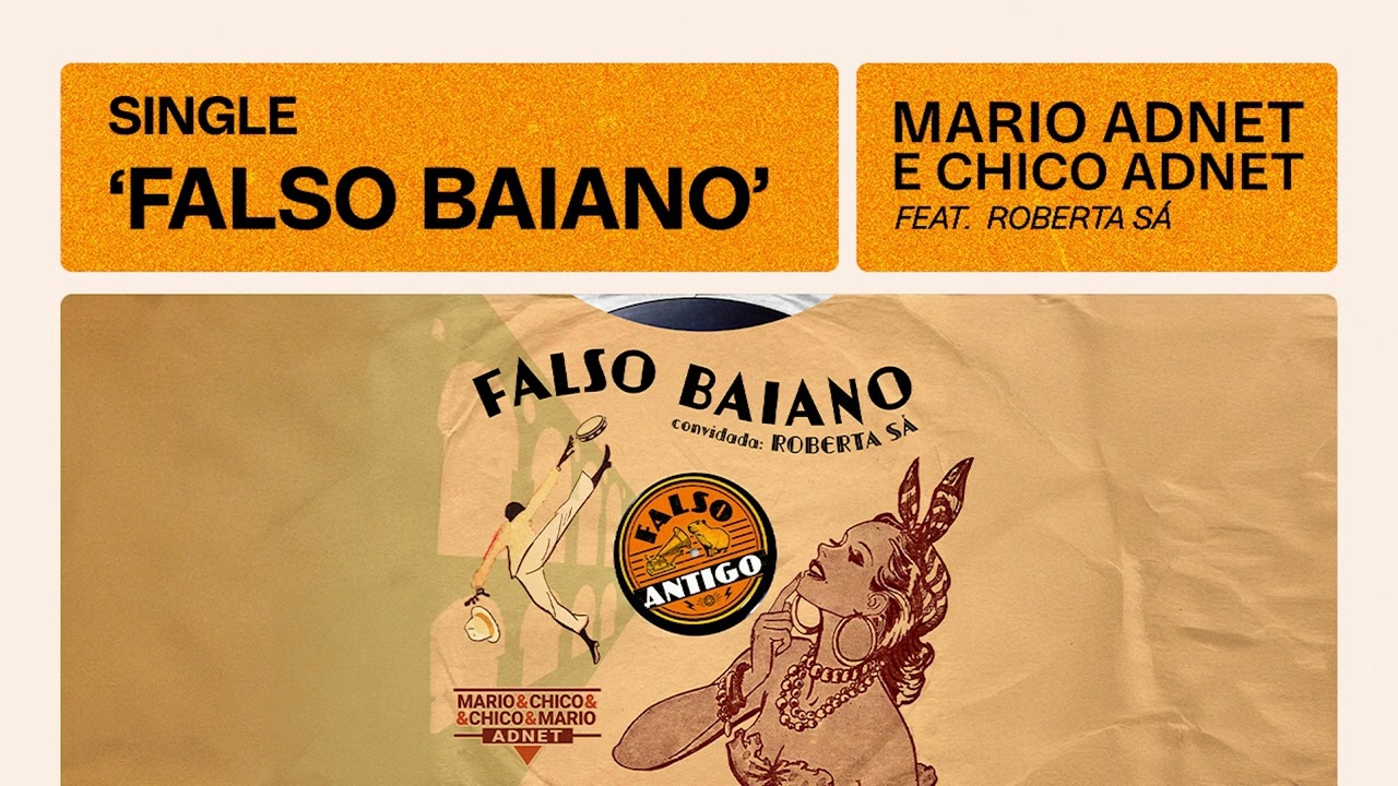 Mario Adnet e Chico Adnet feat. Roberta S&aacute; | Falso Baiano