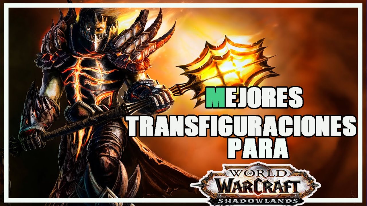 Como conseguir Transfiguraciones &eacute;picas + Sorteo de Shadowlands