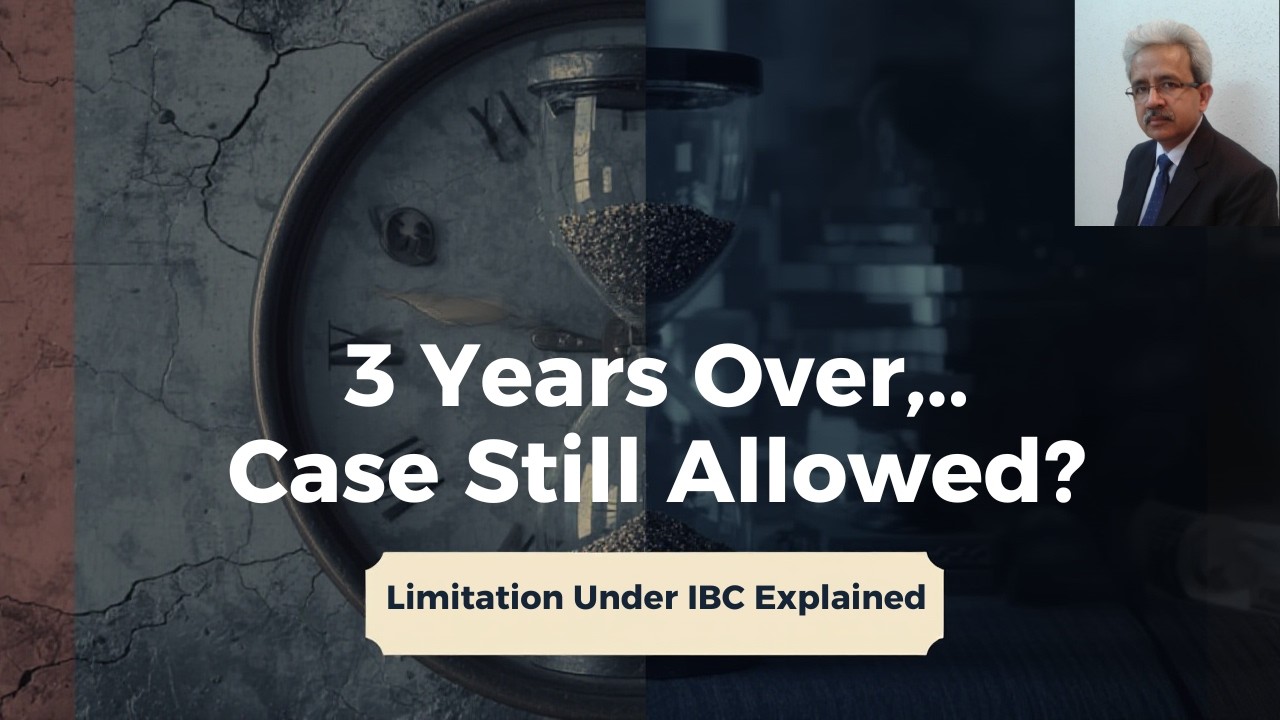 3 Years Over…Case Still Allowed? |Limitation Under IBC Explained|