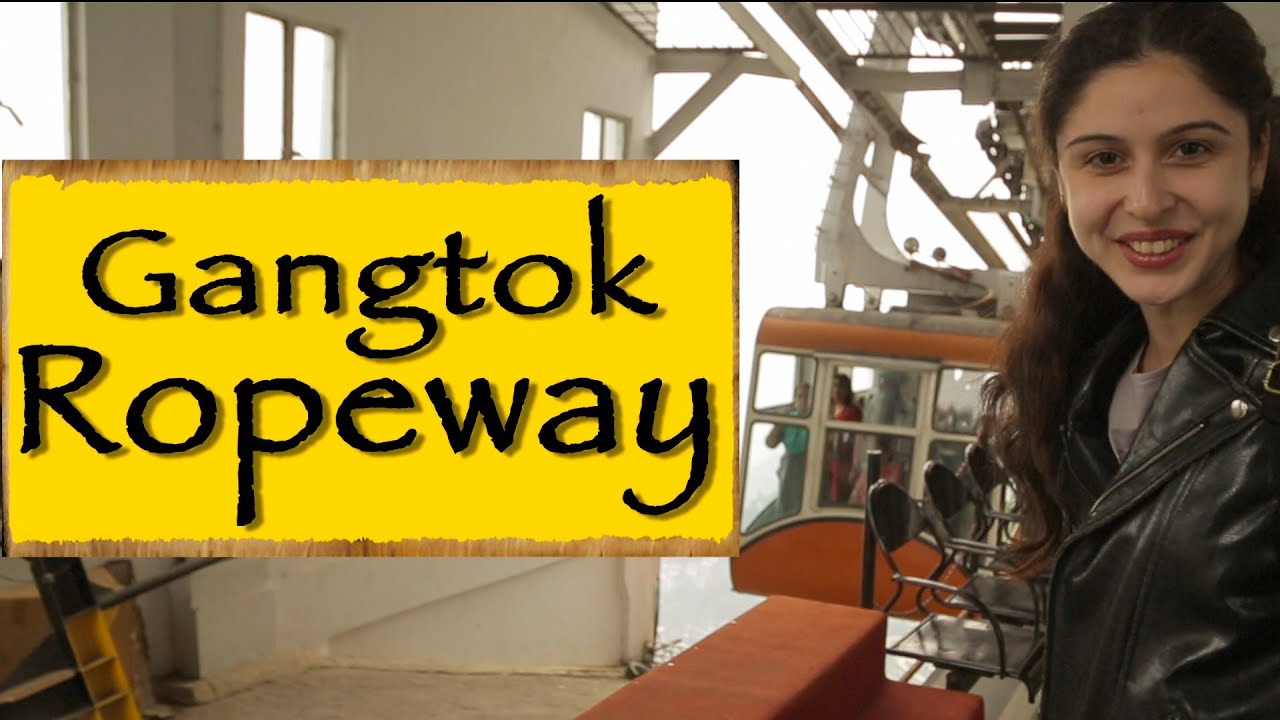 Gangtok Ropeway|| Sikkim