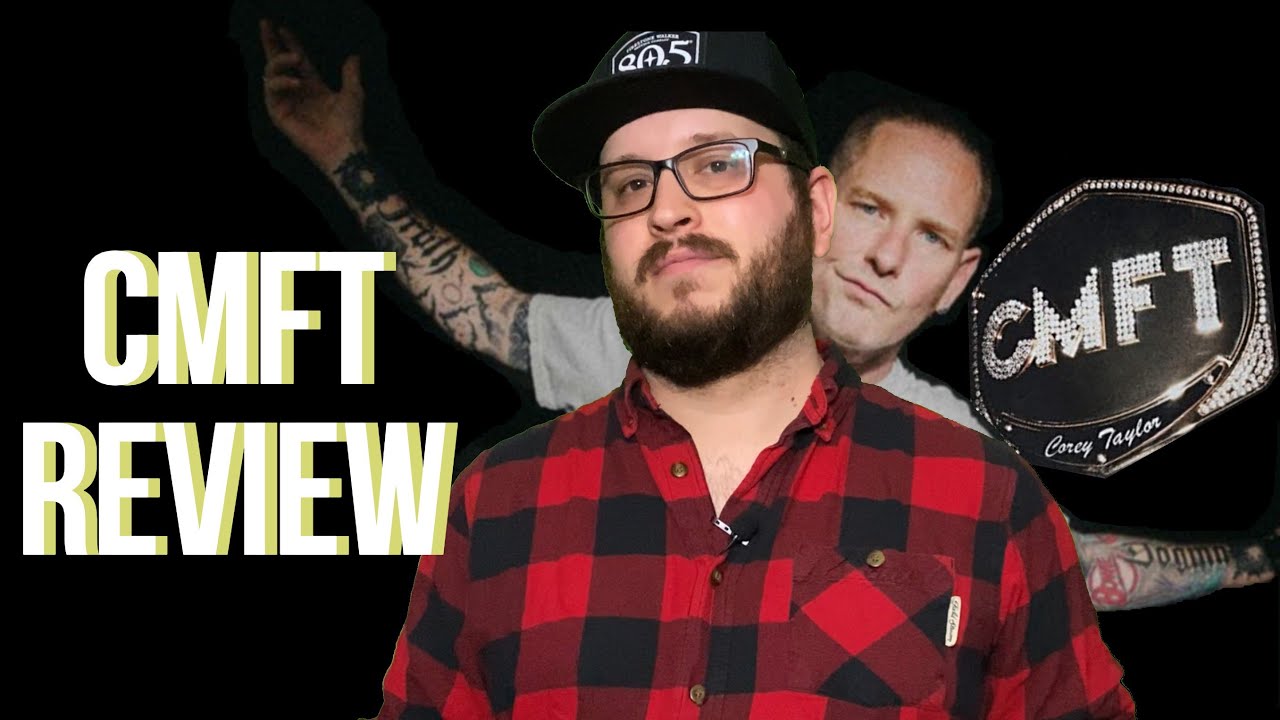 CMFT - Corey Taylor - Review