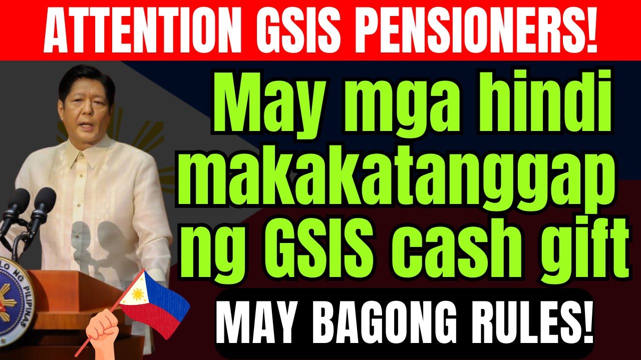 GSIS Pensioners: Bakit May Hindi Nakakatanggap ng Cash Gift?