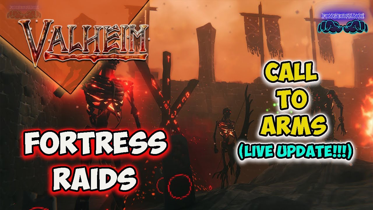 🔴Part 16: Valheim Call To Arms LIVE UPDATE! - FORTRESS RAIDS!!!