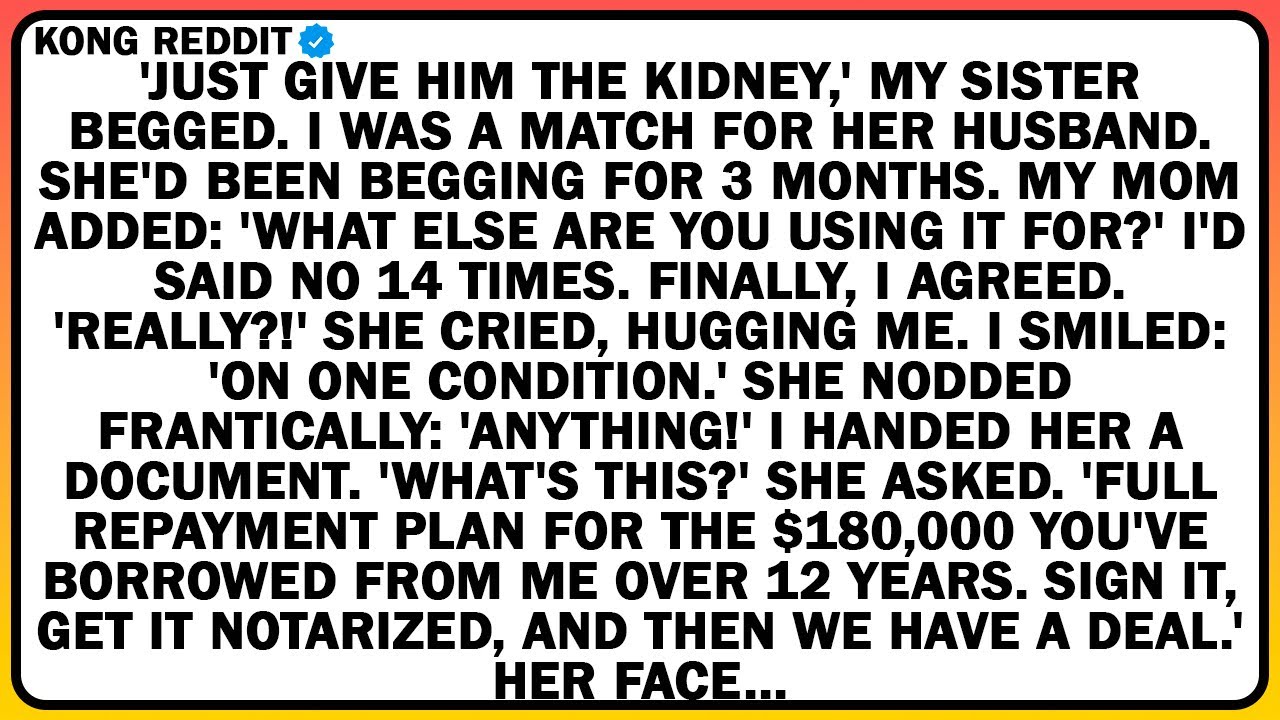 'Just Give Him The Kidney,' My Sister Begged. I Was A Match For Her Husband. She'd Been Begging For