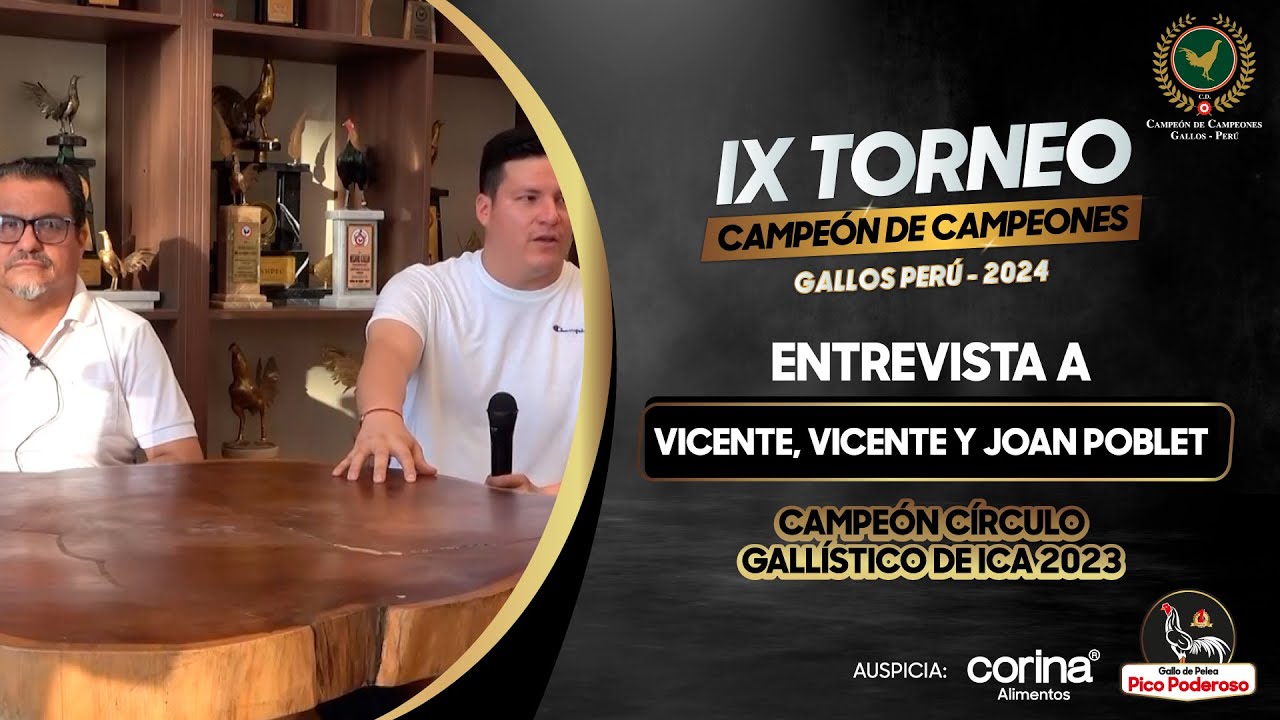 🔴 𝐄𝐧𝐭𝐫𝐞𝐯𝐢𝐬𝐭𝐚 𝐚 𝐕𝐢𝐜𝐞𝐧𝐭𝐞, 𝐕𝐢𝐜𝐞𝐧𝐭𝐞 𝐲 𝐉𝐨𝐚𝐧 𝐏𝐨𝐛𝐥𝐞𝐭 - 𝐂.𝐂.𝐆.𝐏 𝟐𝟎𝟐𝟒 🗣️🎙️🐓