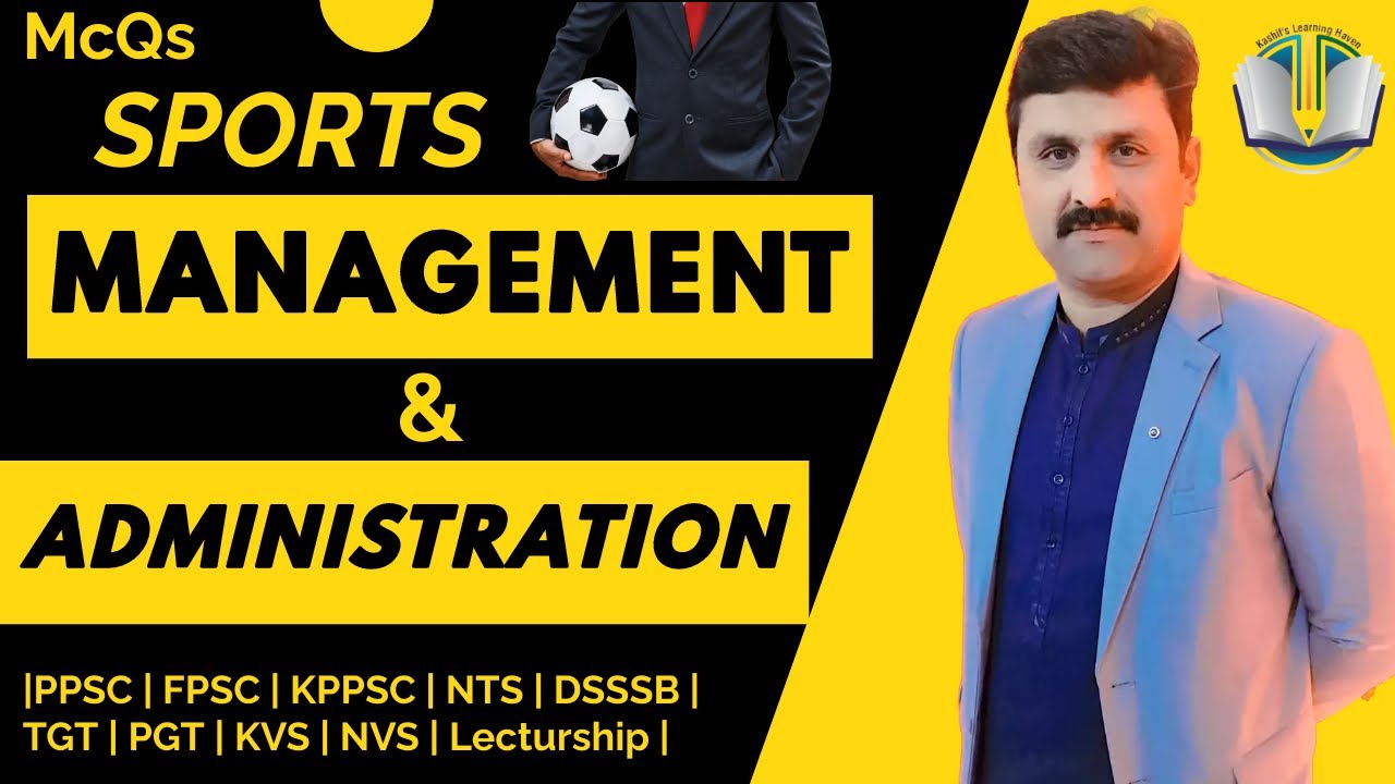 Sports management mcqs | management and administration in sports | Mcqs on management in Sports |