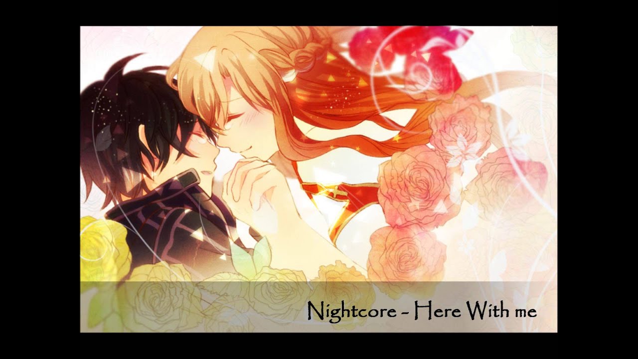 Nightcore - Here With Me