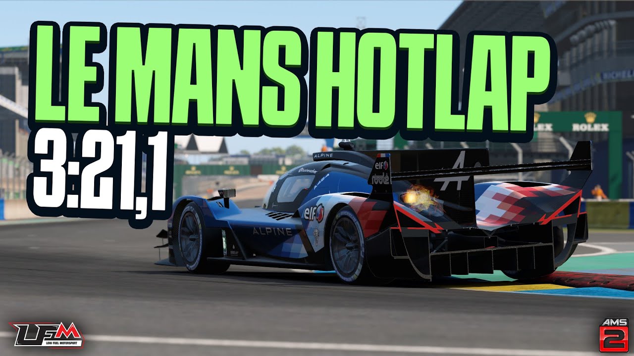 Le Mans | 3:21,1 | Alpine A424 | Hotlap | Automobilista 2