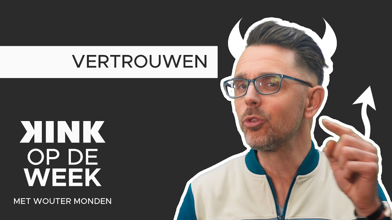 KINK Op De Week: Vertrouwen