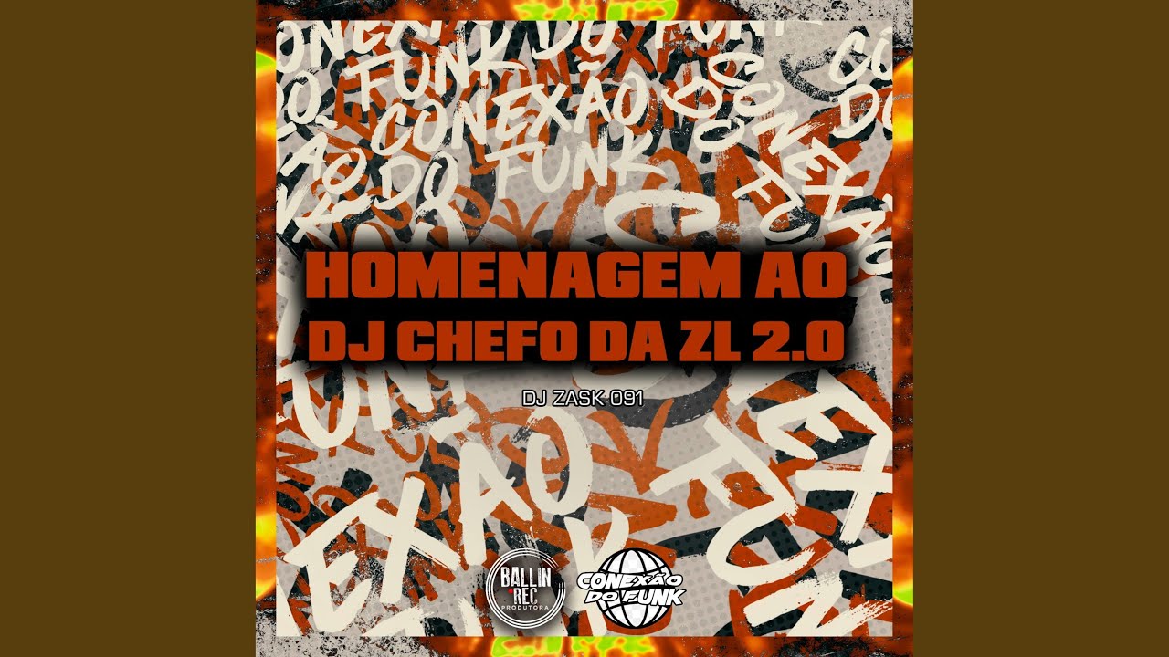 Homenagem ao Dj Chefo da Zl 2.0 (feat. DJ Szx Original)