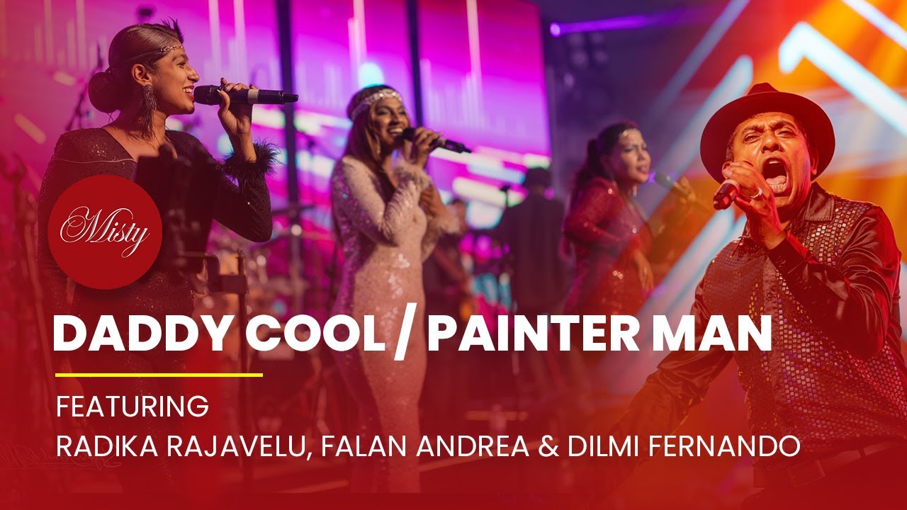 Daddy Cool / Painter Man - Boney M cover - MISTY Sri Lanka