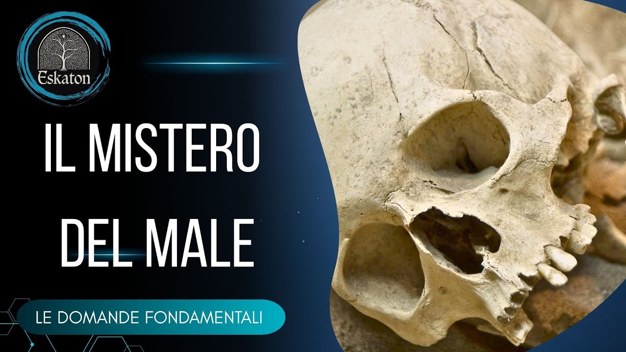 Il MISTERO DEL MALE