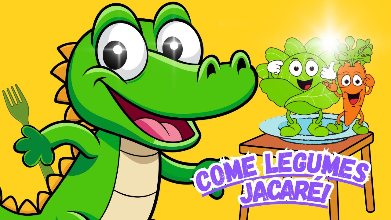 COME LEGUMES, JACARÉ! 🐊🥕🥬 | Música Infantil Divertida