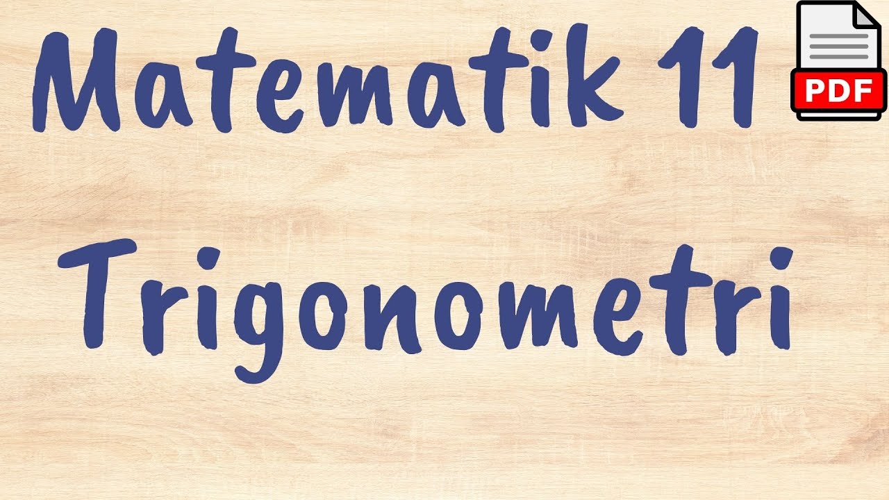 MATEMATİK Trigonometri Klasik Sorular AYT/11.Sınıf Yazılıya Hazırlık Trigonometri Tam Tekrar