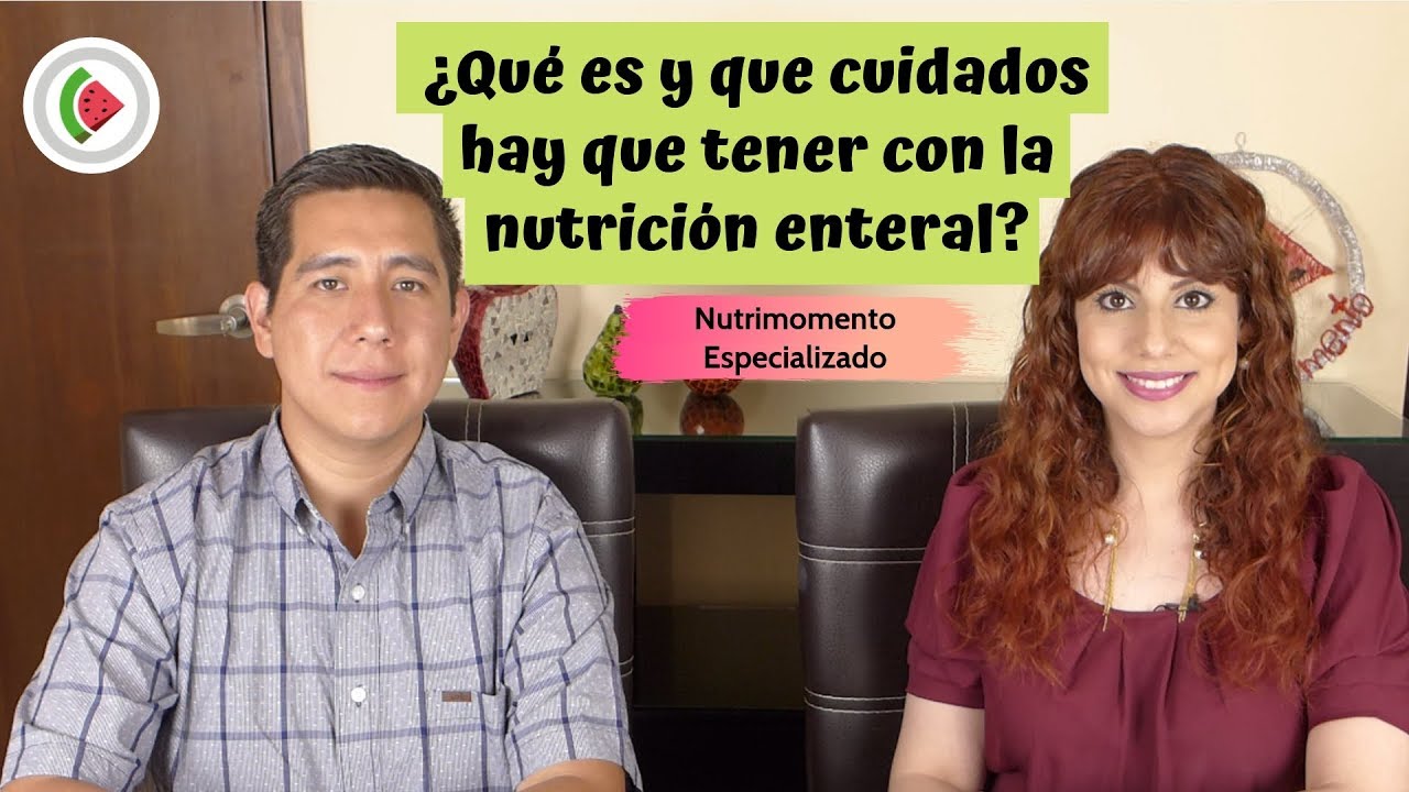 &iquest;Qu&eacute; es y que cuidados hay que tener con la NUTRICI&Oacute;N ENTERAL? | Nutrimomento especializado