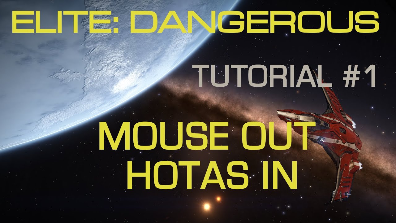 От мыши до T-Flight HOTAS X — Часть 1 | Elite Dangerous Tutorial