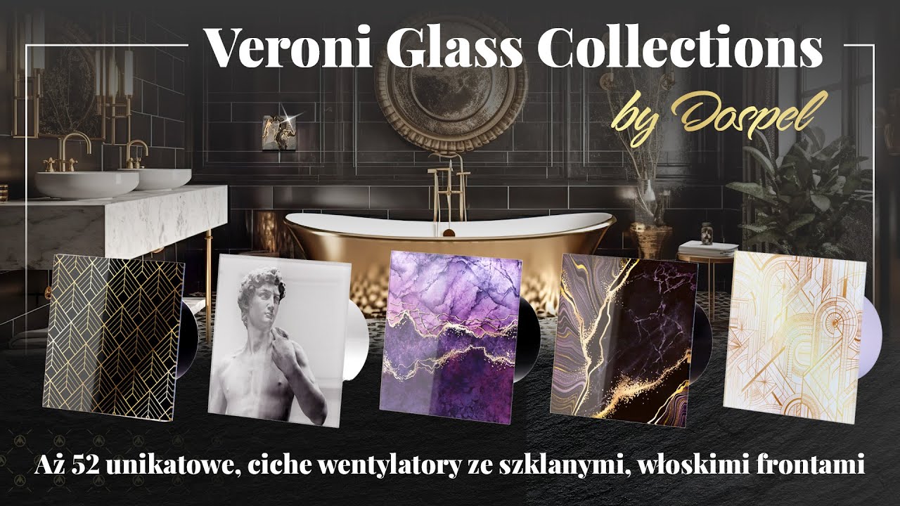 VERONI GLASS - Wentylator DOSPEL