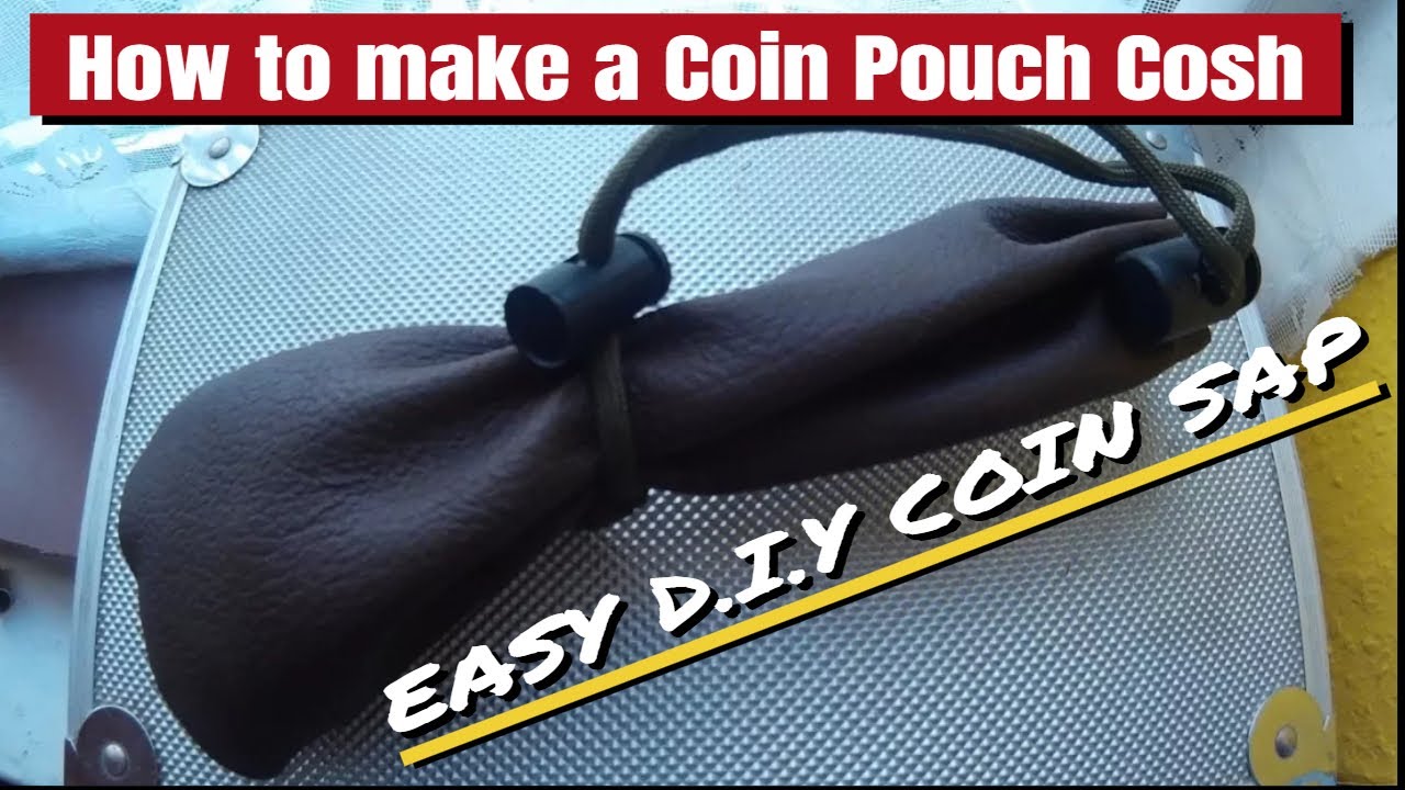 How to make a Coin Pouch Cosh (Coin Sap)