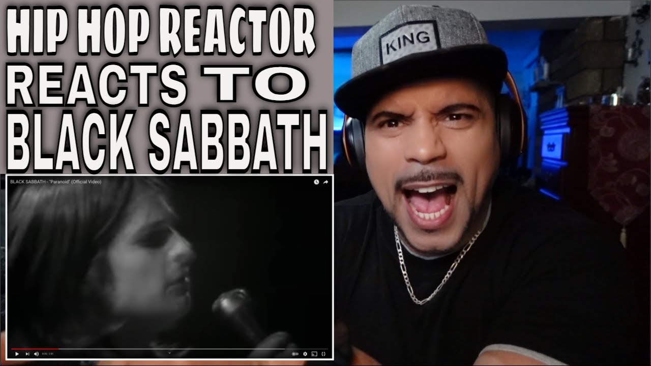 Black Sabbath-REACTION-PARANOID -HIP HOP REACTOR REACTS TO BLACK SABBATH AND THIS HAPPENS