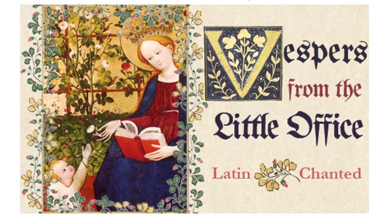 Vespers ❧ Little Office of the BVM ❧ Psalmody 2/5