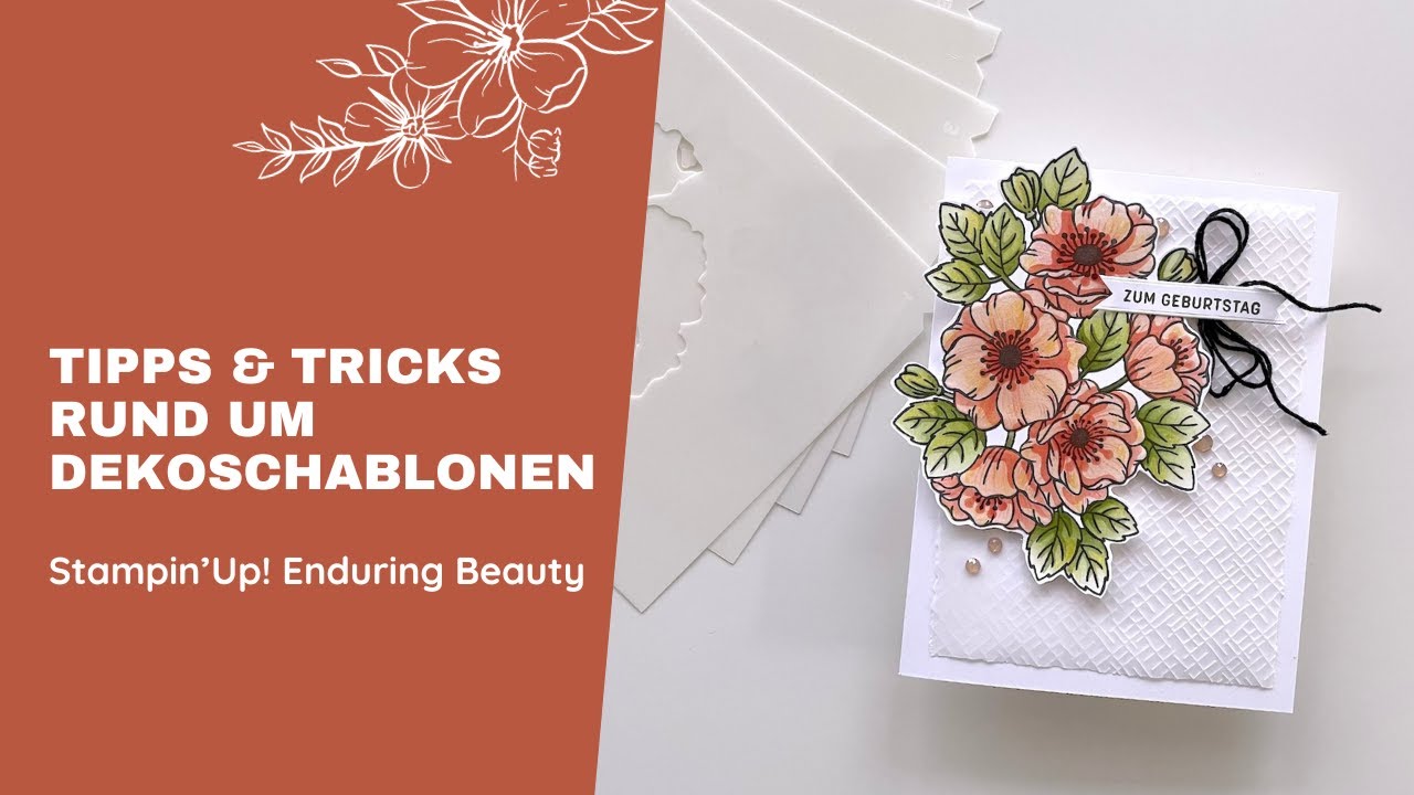 Tipps & Tricks rund um Schablonen zum kolorieren | Stampin'Up! Enduring Beauty