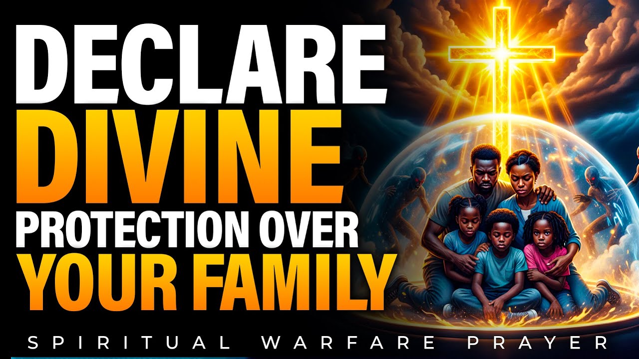 Protect Your Family From Evil | Blood of Jesus Prayer to Shield Your Home