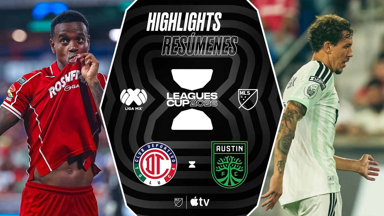 Toluca FC vs. Austin FC | Leagues Cup | Full Match Highlights