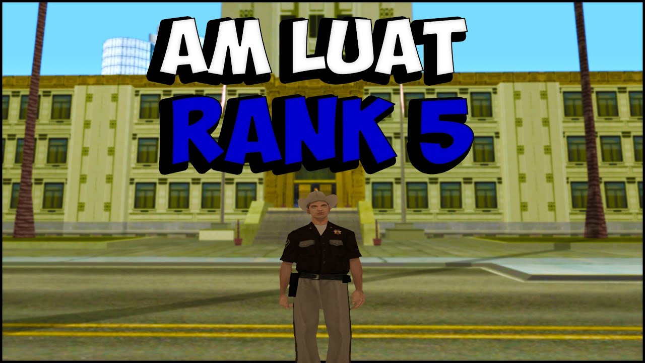 AM LUAT RANK 5🎉 [SA-MP #34]