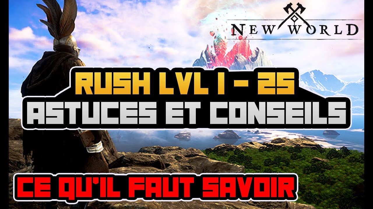 RUSH XP LVL 1 - 25 ► FRESH START ► NEW WORLD [FR]