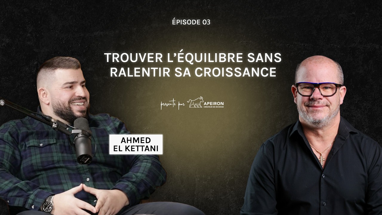 Trouver l’équilibre sans ralentir sa croissance avec Ahmed El Kettani