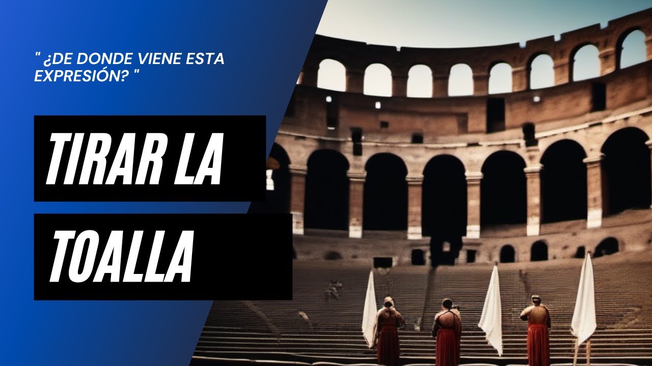 ¿De donde viene la expresión tirar la toalla? 