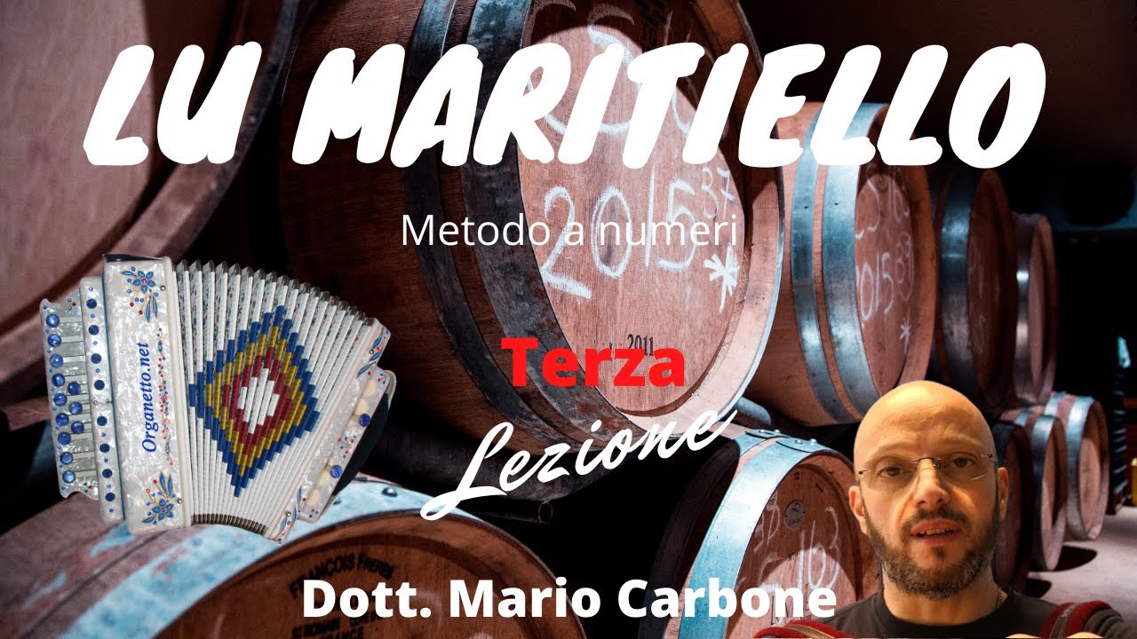 Lezione di organetto - 3a Lezione - LU MARITIELLO - metodo a numeri del dott. Mario Carbone