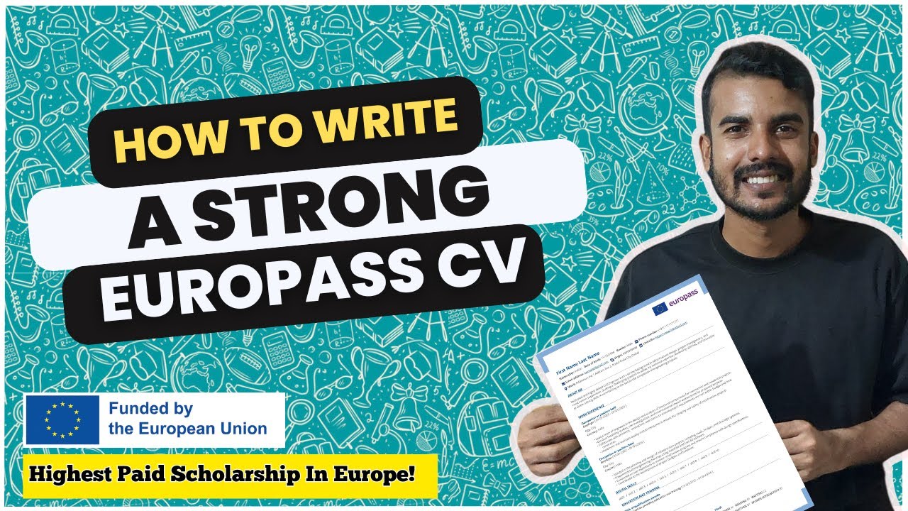 5. Write a Strong Europass CV, HOW? | Erasmus Mundus Scholarship