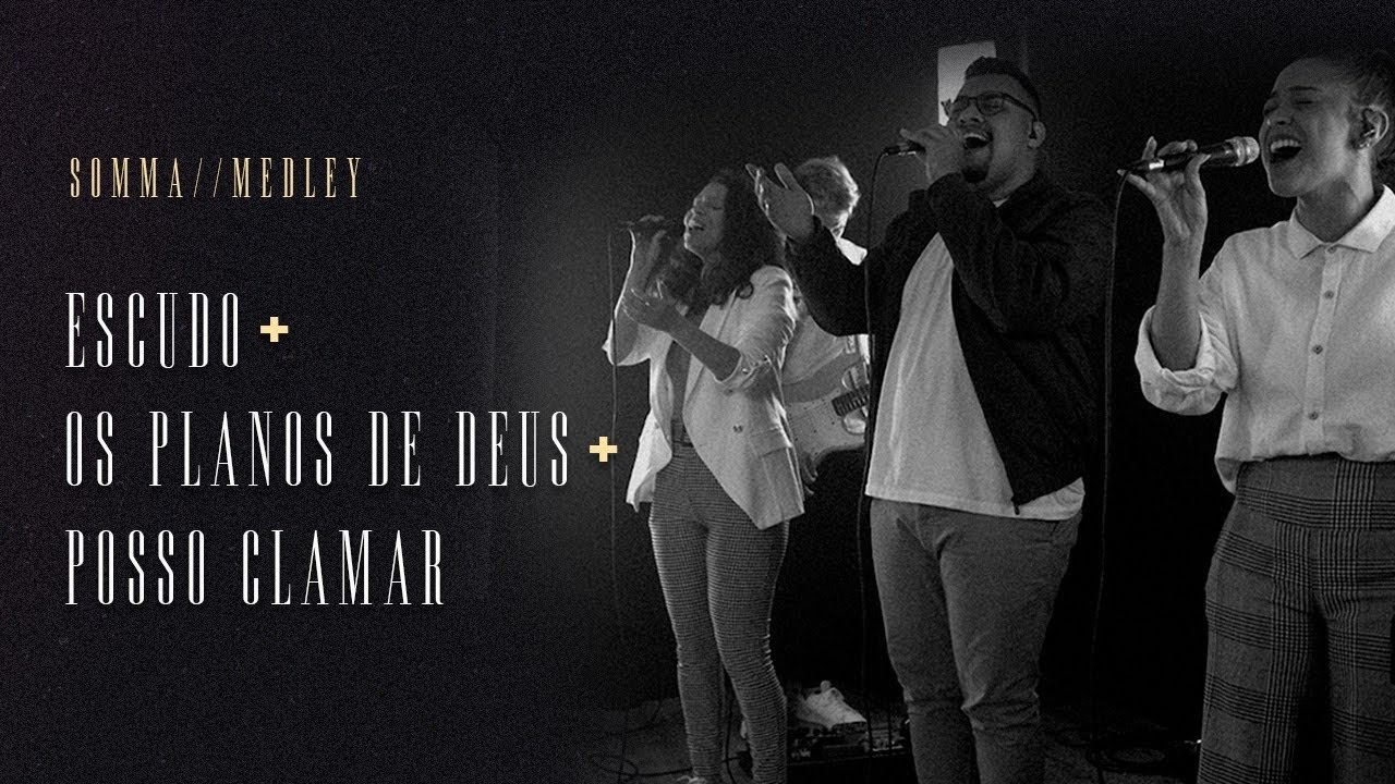 O Escudo + Os Planos de Deus + Posso Clamar // SOMMA // New Wine Live Session