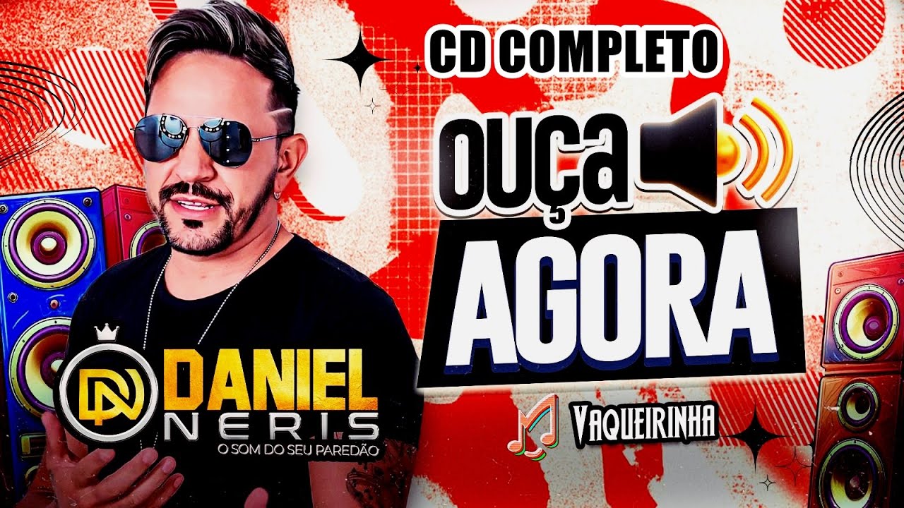 🚀 Lançamento Exclusivo – DANIEL NERIS – CD VAQUEIRINHA
