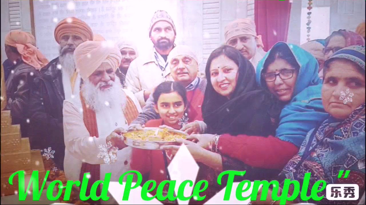 World Peace Temple Grand Opening and Hari Manav Ekta Sant Samagam