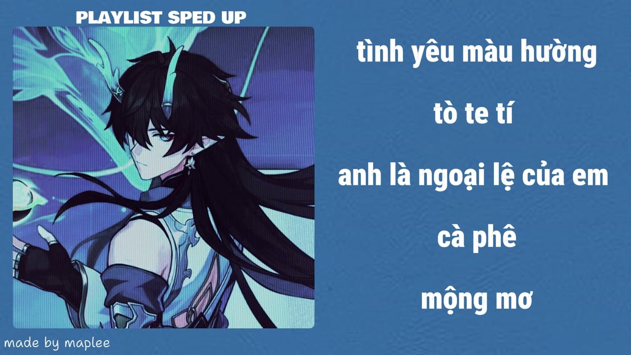 #12 [ Playlist sped up ] Trên trời dưới đấttt , cậu là nhấttt !! 🎶🎶