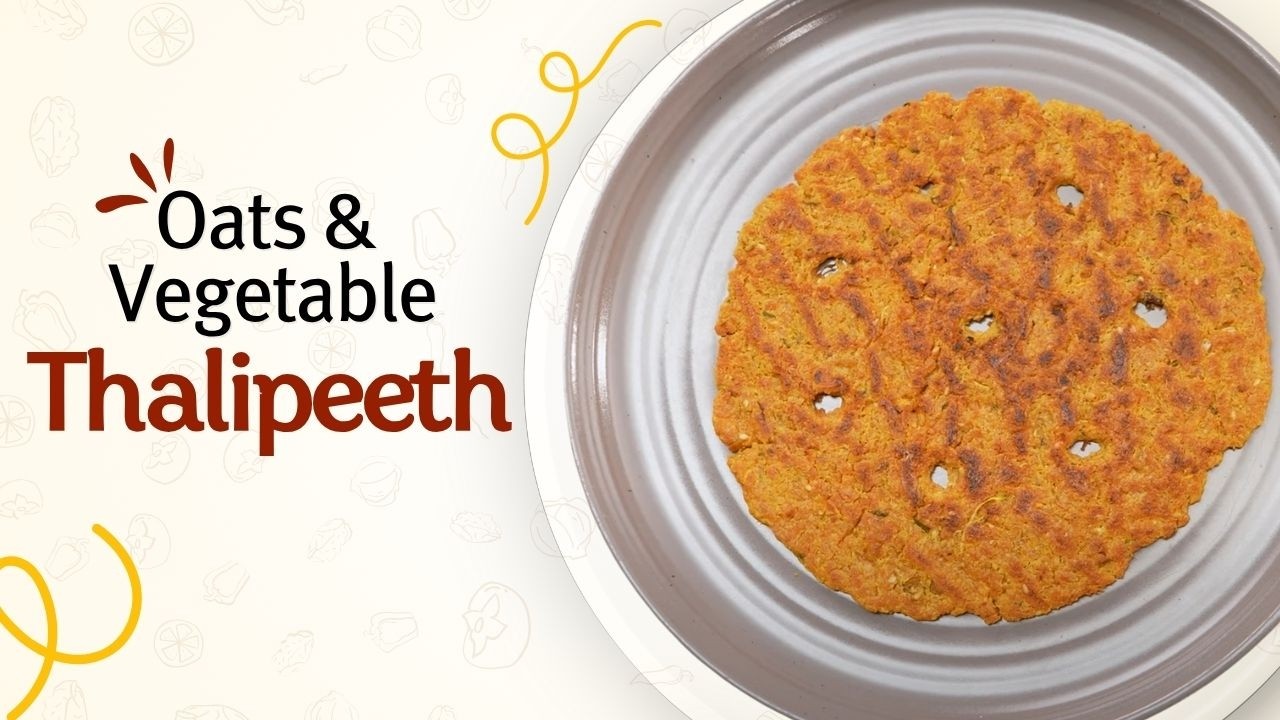 Oats & Vegetable Thalipeeth | Healthy Breakfast Recipe | Sanjeev Kapoor Khazana