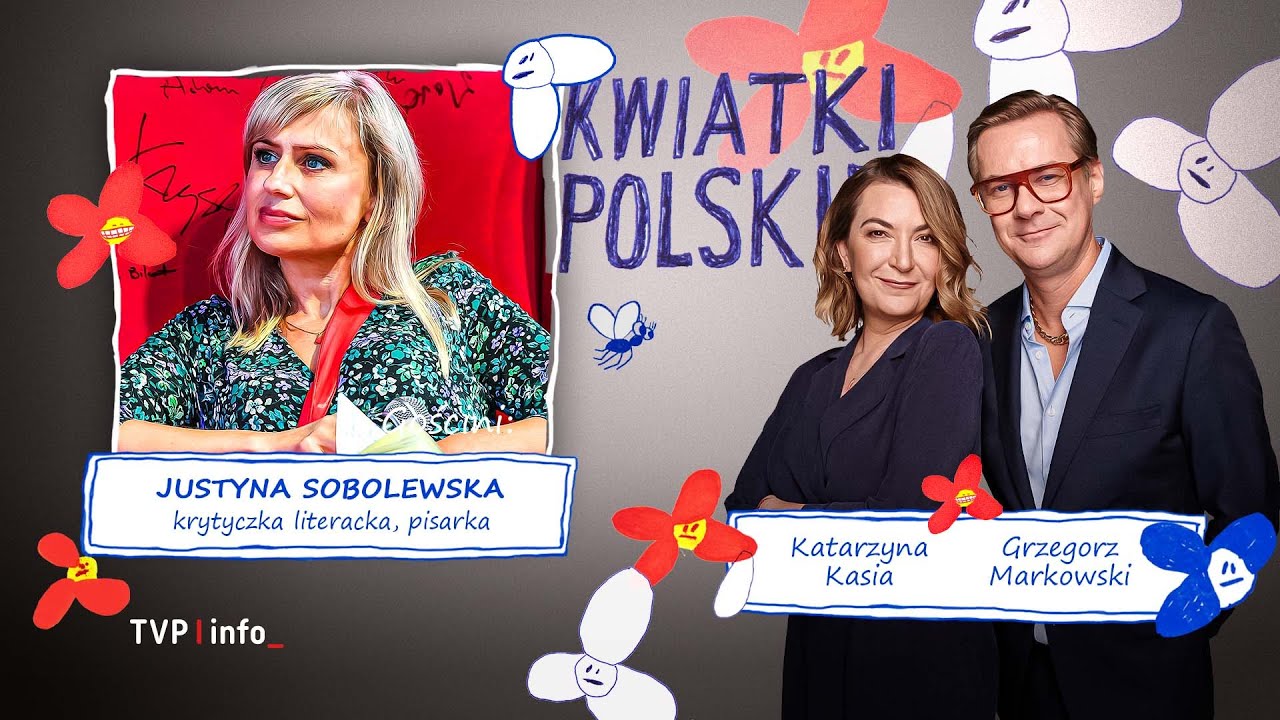 Teoria prawego podrywu | Gościni: Justyna Sobolewska | KWIATKI POLSKIE