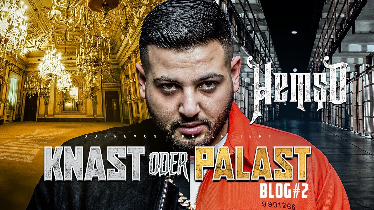 HEMSO ✖️KNAST ODER PALAST ✖️ [ Blog #2 ]