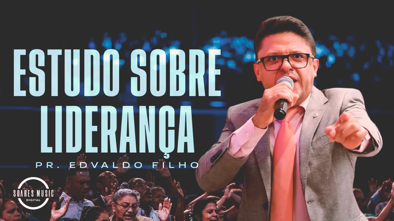 ESTUDO SOBRE LIDERANÇA PR EDVALDO FILHO