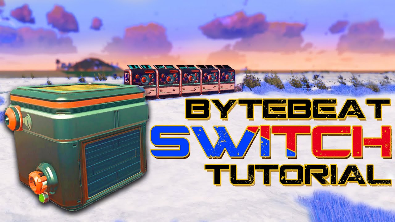 No Man's Sky ByteBeat Switch Tutorial [A Detailed Guide]