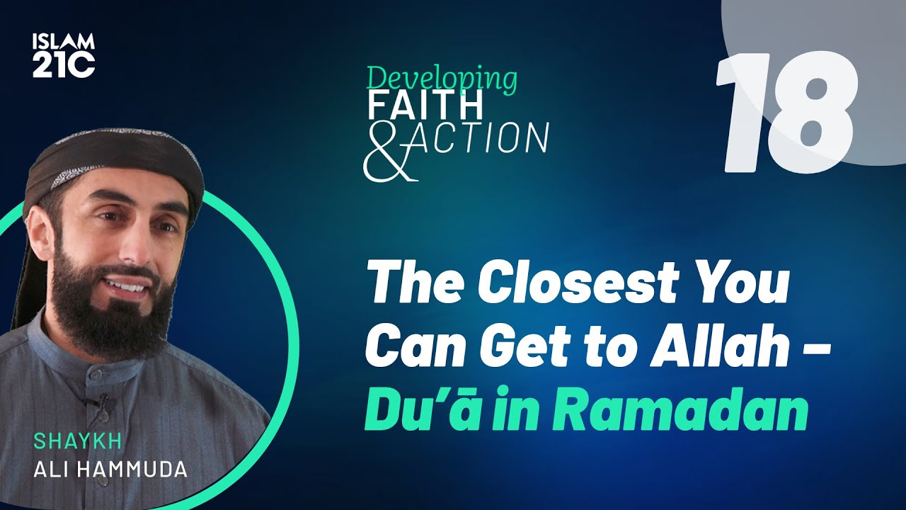 The Closest You Can Get to Allah: Du'ā in Ramadan | Ep.18 | #RevivingRamadan with Shaykh Ali Hammuda