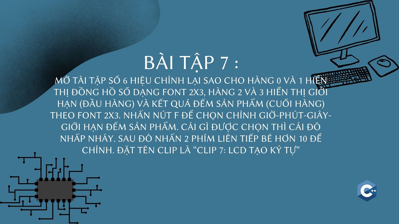 Clip 7: LCD tạo ký tự