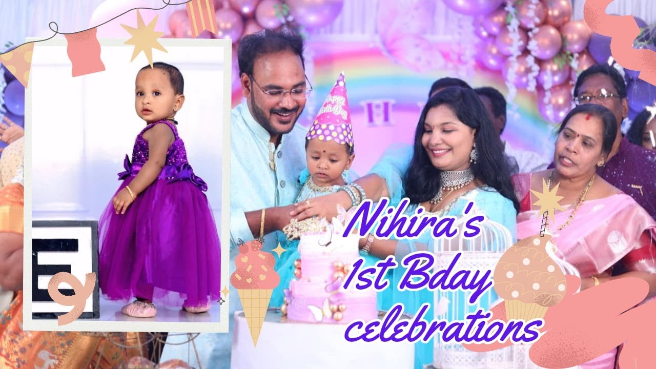 Nihira's First Birthday Highlights