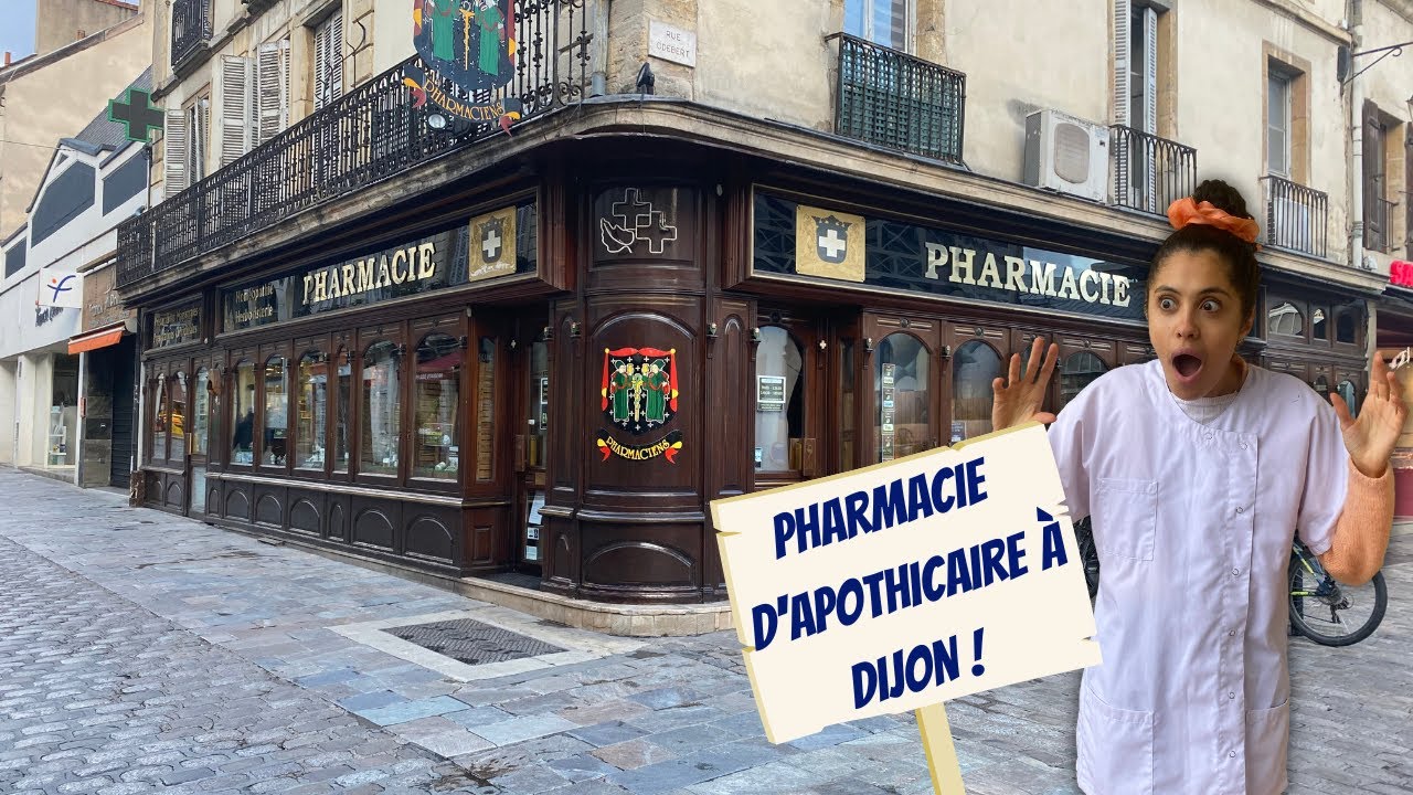 PHARMACIE d'APOTHICAIRE à Dijon !!