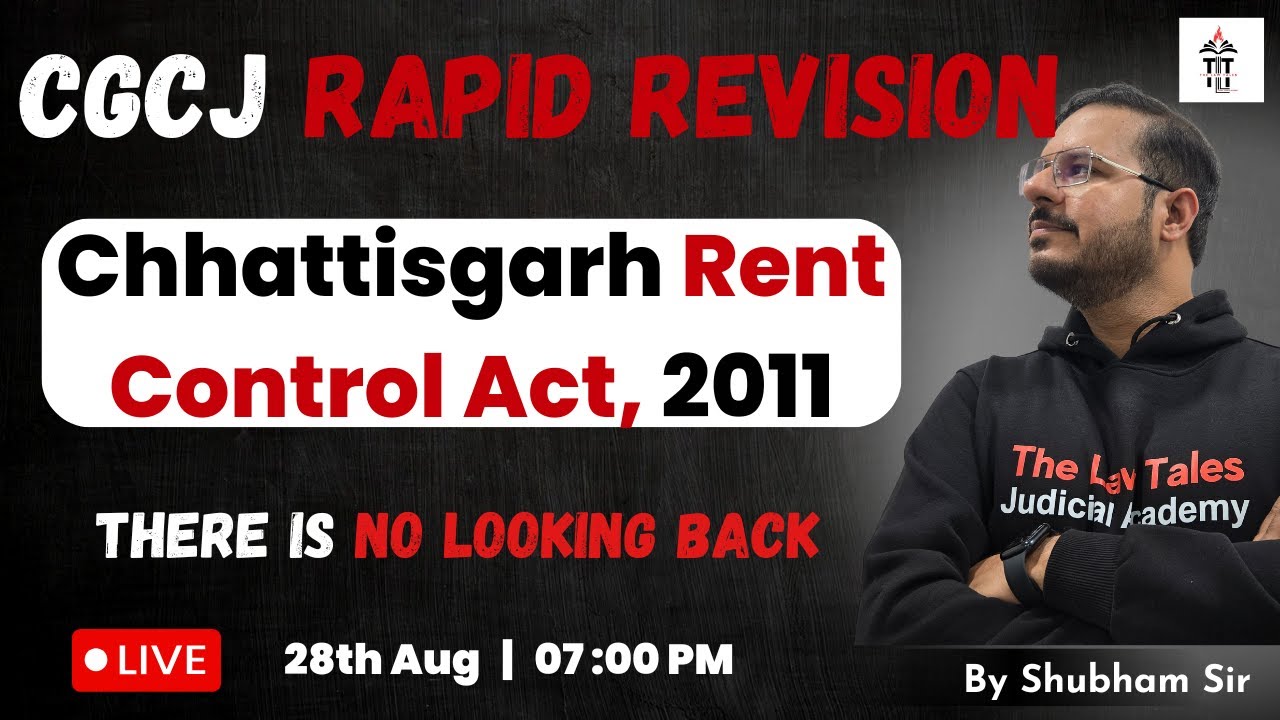 Chhattisgarh Rent Control Act 2011 |CGCJ Prelims| Rapid Revision | Shubham Sir
