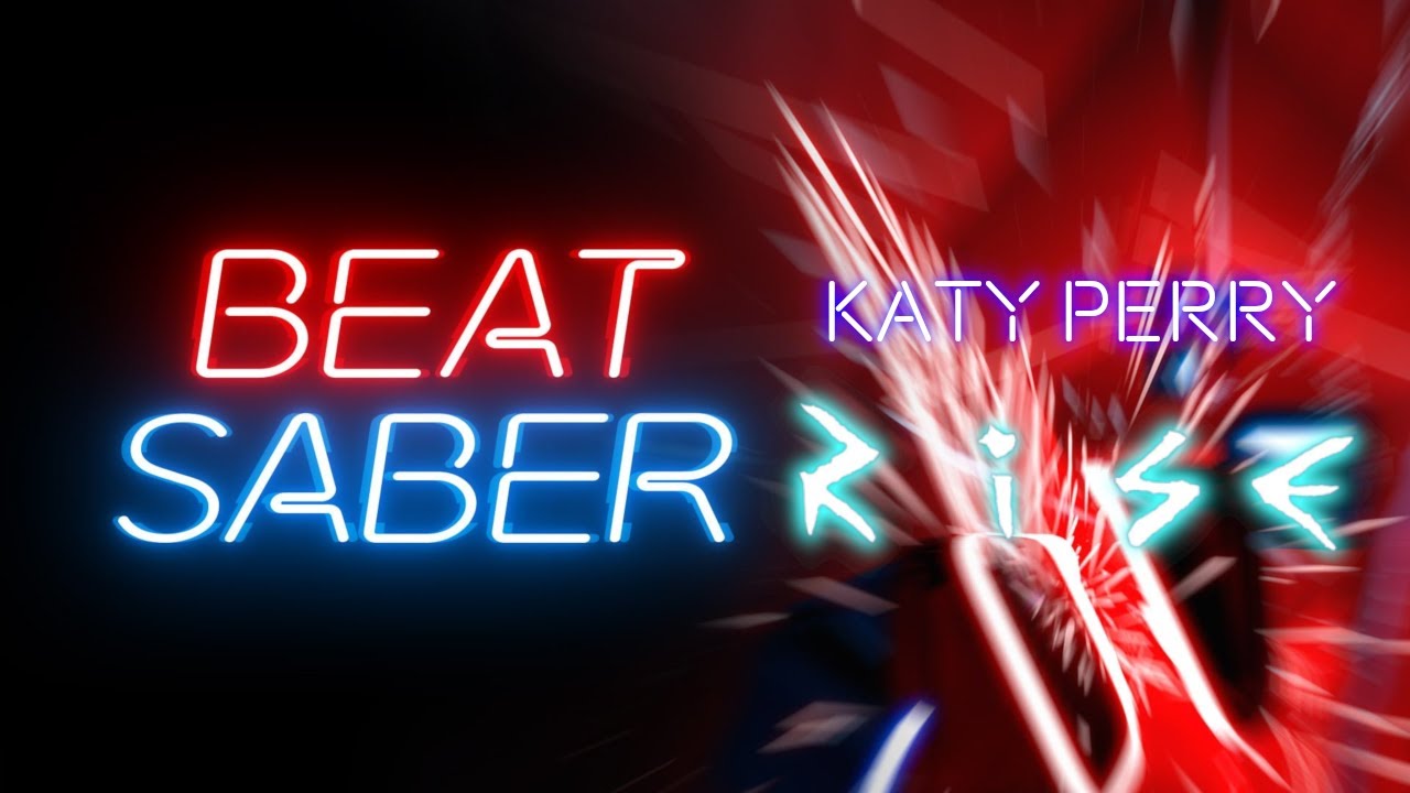Beat Saber | Katy Perry - Rise [Nightcore]