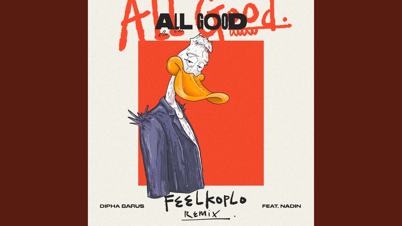 All Good (Feel Koplo Remix)